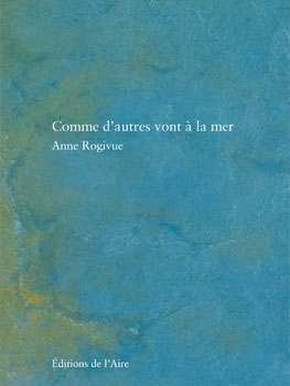couverture du livre Comme d’autres vont à la mer d'Anne Rovigue.
