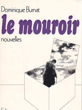 Le Mouroir - Dominique Burnat